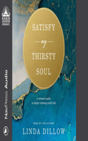 Satisfy My Thirsty Soul