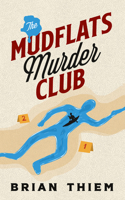 Mudflats Murder Club