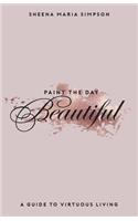 Paint The Day Beautiful