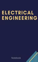Electrical Engineering: Great notebook for electrical engineering or anyone who takes a lot of notes