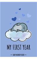 My First Year Baby Memory Book: Seal Pup Animal Kawaii - A Modern Memory Book for Baby Boy. Baby Memory Book to Fill In, Baby Journal for the First Year, Baby Milestone Book, Birth