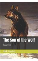 The Son of the Wolf: Large Print