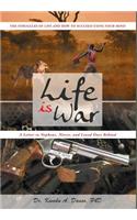 Life Is War