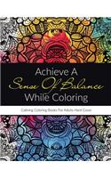 Achieve A Sense Of Balance While Coloring