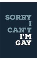 Sorry I Can't