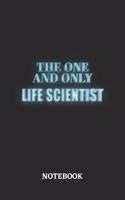 The One And Only Life Scientist Notebook