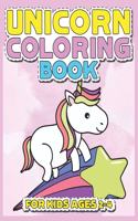 Unicorn Coloring Book for Kids Ages 2-4