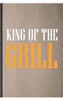 King of the Grill