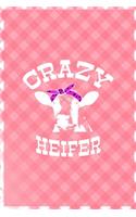 Crazy Heifer