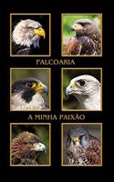 Falcoaria minha paixão: Águias e falcões, abutres, aves de rapina. Formato A5, 120 páginas, cinza discreto alinhado. Entradas diárias, notas e diário, caderno e recolha de 