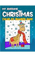 My Awesome Christmas Color By Number Book