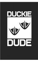 Duckie Duck Dude