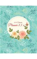 2019 Calendar Planner 8.5 X 11: Daily Weekly and Monthly, Yearly Calendar Planner, Daily Weekly Monthly Planner, Organizer, Agenda and Calendar 242 Pages Large 8.5" X 11"