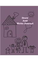 Draw And Write Journal: Writing Drawing Journal Sketching Pad For Kids Boy & Girl - 8.5x11 Inch Lined Paper Half Page & Square For Drawing