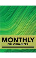 Monthly Bill Organizer: Green Wave Design Personal Money Management With Calendar 2018-2019 Step-by-Step Guide to track your Financial Health -Income List, Monthly Expense 