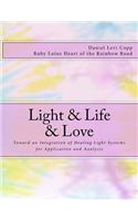 Light & Life & Love