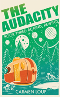 Audacity: Be Kind, Rewind