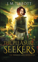 Pleasure Seekers