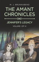 Amant Chronicles - Jennifer's Legacy