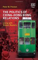 The Politics of China-Hong Kong Relations