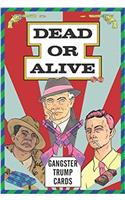 Dead or Alive