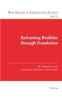 Reframing Realities through Translation