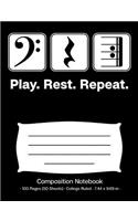Play. Rest. Repeat. Composition Notebook