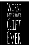 Worst Baby Shower Gift Ever