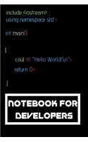 Notebook for Developers: Funny Gift for Developers and Programmers 120 Lined Pages 6x9 Inches