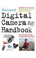 The Illustrated Digital Camera Handbook