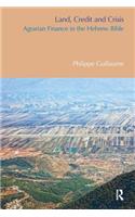 Land, Credit and Crisis