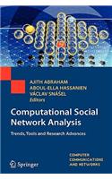Computational Social Network Analysis: Trends, Tools and Research Advances