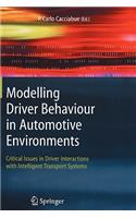 Modelling Driver Behaviour in Automotive Environments