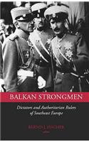 Balkan Strongmen