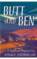 Butt and Ben