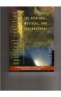 The Spiritual, Mystical, and Supernatural