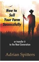 How to Sell your Farm Successfully