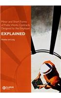 Minor and Short Forms of Public Works Contracts Designed by the Employer Explained