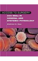 Access to Surgery: 500 Single Best Answers in General and Systemic Physiology