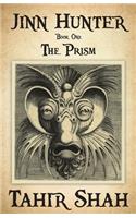 Jinn Hunter: Book One: The Prism