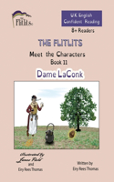 FLITLITS, Meet the Characters, Book 11, Dame LaConk, 8+Readers, U.K. English, Confident Reading