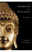 The Dhammapada and the Sutta Nipata