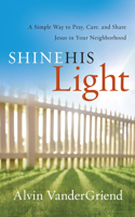 Shine His Light
