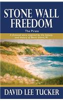 Stone Wall Freedom