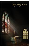 My Holy Hour