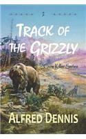 Track of the Grizzly