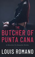 BUTCHER of PUNTA CANA