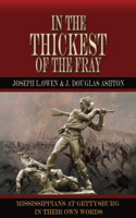 In the Thickest of the Fray