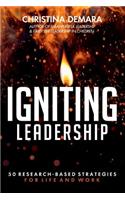Igniting Leadership