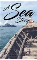 A Sea Story